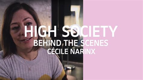 Behind the Scenes: Cécile Narinx over High Society .